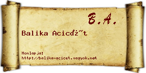 Balika Acicét névjegykártya